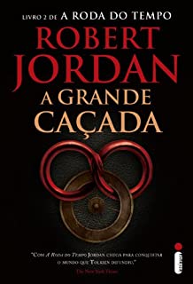 Livro A grande caçada (A roda do tempo Livro 2)
