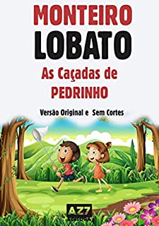 As Caçadas de Pedrinho (0001 Livro 1)