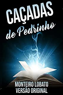 Livro Caçadas de Pedrinho: Versão Original