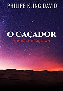 Livro O CAÇADOR: A busca de Kuran