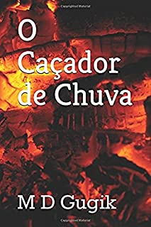 Livro O Caçador de Chuva