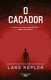 Livro O caçador: Da série Joona Linna