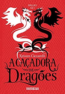A caçadora de dragões (Iskari)