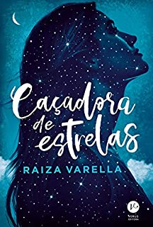 Livro Caçadora de estrelas