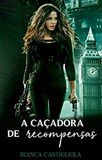 Livro A caçadora de recompenças
