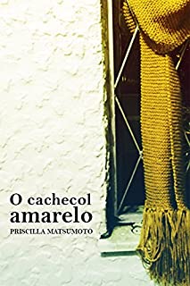 Livro O cachecol amarelo