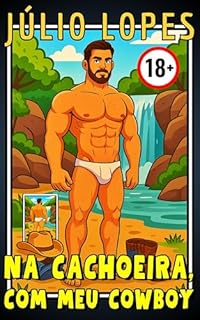 Livro NA CACHOEIRA, COM MEU COWBOY (ROBERTO, MEU COWBOY Livro 2)
