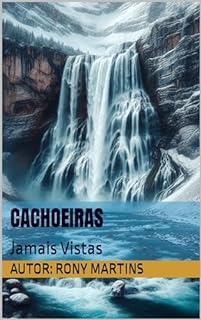 Livro Cachoeiras: Jamais Vistas