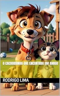 Livro O Cachorrinho que Encontrou um Amigo