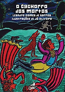 Livro O Cachorro dos Mortos (Coleção Cordel)