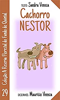 Livro Cachorro Nestor: A reserva florestal do fundo do quintal
