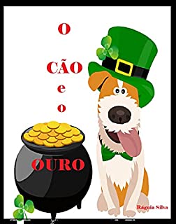 Livro O Cachorro e o Ouro
