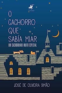 O cachorro que sabia miar: Um cachorrinho muito especial