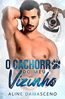 Livro O cachorro do meu vizinho