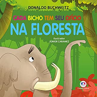 Livro Cada bicho tem seu ofício - na floresta (Mundinho da leitura)