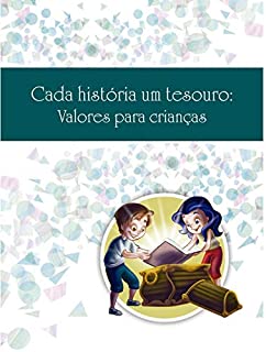 Livro Cada História um Tesouro: Valores para crianças