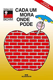 Cada um Mora Onde Pode (Bichim)