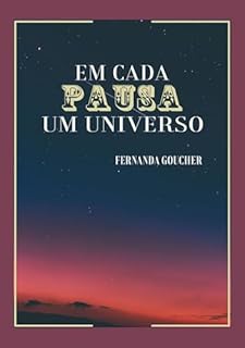 Livro EM CADA PAUSA UM UNIVERSO
