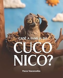 Livro Cadê a Família do Cuco Nico?: Uma história sobre encontrar seu lugar