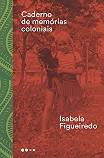 Livro Caderno de memórias coloniais