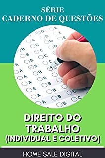 Livro CADERNO DE QUESTÕES - DIREITO DO TRABALHO : INDIVIDUAL E COLETIVO (Concurso Público)