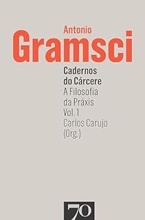 Livro Cadernos do Cárcere: a filosofia da praxis - Vol. 1
