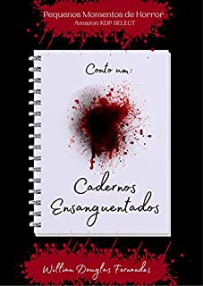 Livro Cadernos Ensanguentados: Conto 1 (Pequenos Momentos de Horror)