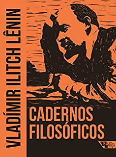 Cadernos filosóficos: Hegel (Arsenal Lênin)