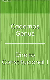 Cadernos Genus _____________  Direito Constitucional I