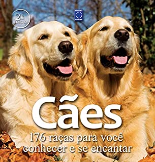 Livro Cães - 176 Raças para Você Conhecer e Se Encantar