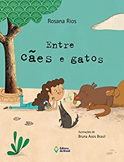 Livro Entre cães e gatos (Mil e Uma Histórias)