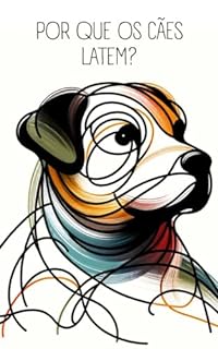 Livro Por que os cães latem?