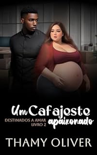 Livro Um Cafajeste Apaixonado: Destinados a Amar (livro 2)