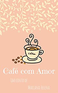 Livro Café com Amor