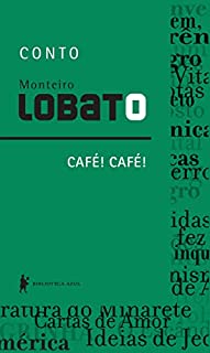 Café! Café! – Conto