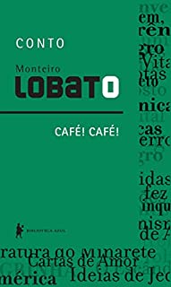 Livro Café! Café! – Conto