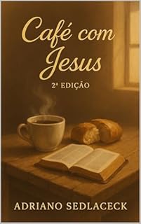Livro CAFÉ COM JESUS 2ª EDIÇÃO