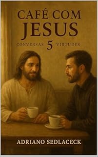 Livro CAFÉ COM JESUS 5 (CAFÉ COM JESUS 6)