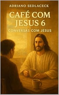 Livro CAFÉ COM JESUS 6