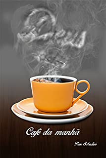 Café da manhã com Deus: Deus com café da manhã