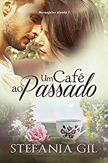 Livro Um Café ao Passado