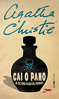 Cai o pano: O último caso de Poirot - eBook, Resumo, Ler Online e PDF - por  Agatha Christie