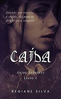 Livro Caída: (Anjos Rebeldes - Livro 1)