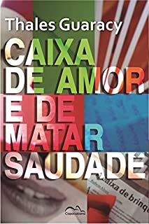 Livro Caixa de Amor e de Matar Saudade: Poesia