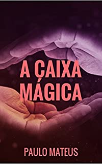 A Caixa Mágica