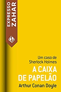 Livro A caixa de papelão: Um caso de Sherlock Holmes