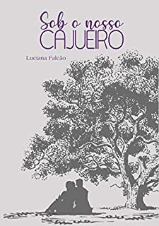Livro Sob o nosso cajueiro