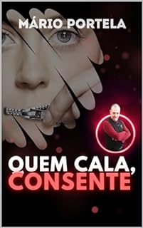 Livro Quem Cala, Consente!