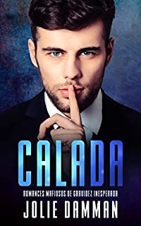 Livro Calada: Romances Mafiosos de Gravidez Inesperada