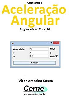 Livro Calculando a Aceleração Angular Programado em Visual C#